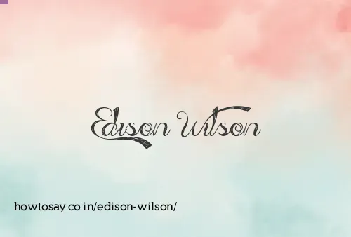 Edison Wilson