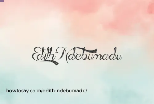 Edith Ndebumadu