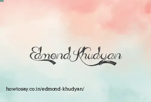 Edmond Khudyan