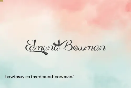 Edmund Bowman