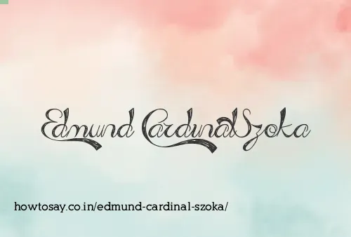 Edmund Cardinal Szoka