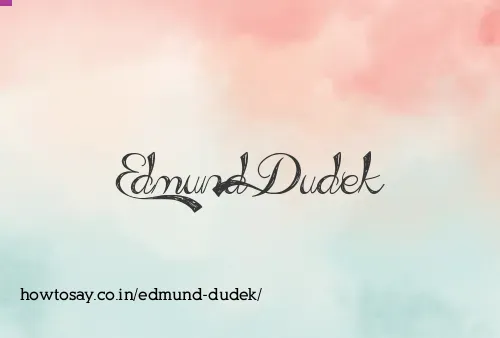 Edmund Dudek