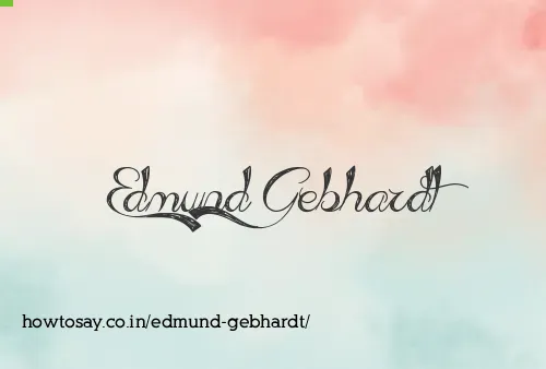 Edmund Gebhardt