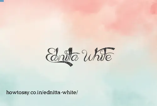 Ednitta White