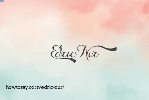Edric Nur