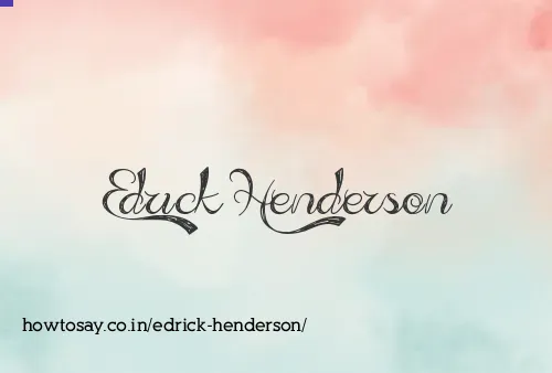 Edrick Henderson
