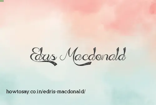 Edris Macdonald
