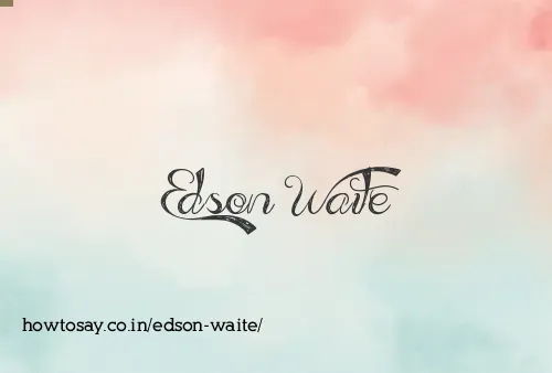 Edson Waite