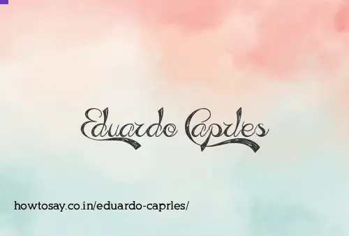 Eduardo Caprles