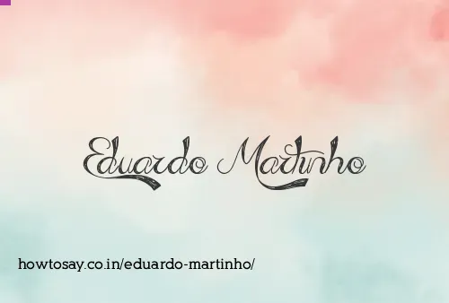 Eduardo Martinho