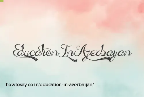 Education In Azerbaijan