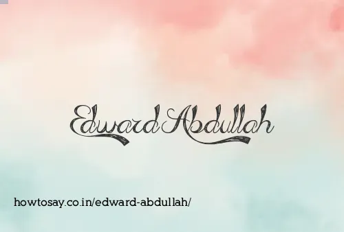 Edward Abdullah