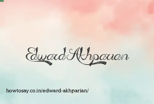Edward Akhparian