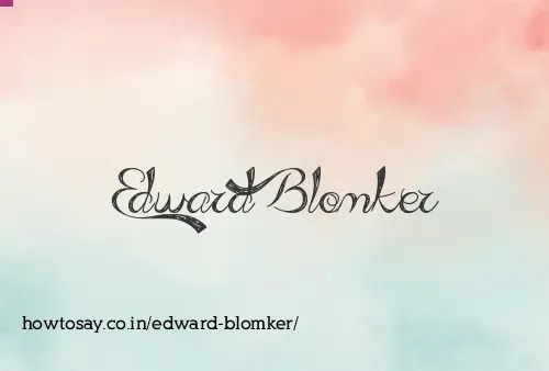 Edward Blomker