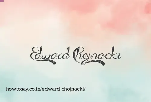 Edward Chojnacki
