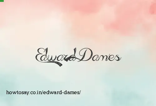 Edward Dames