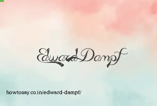 Edward Dampf