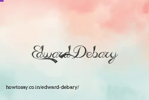 Edward Debary
