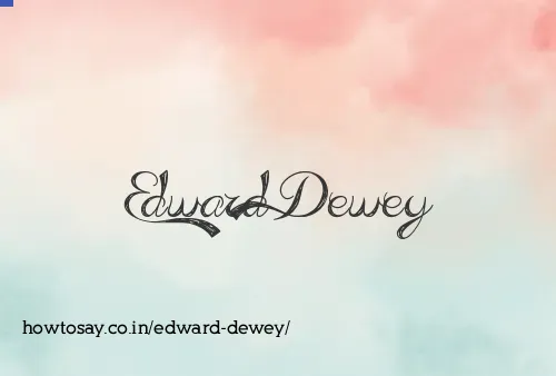 Edward Dewey