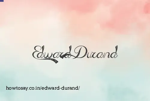 Edward Durand