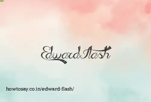 Edward Flash
