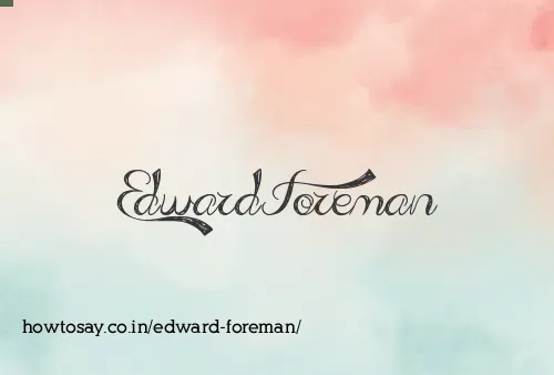 Edward Foreman
