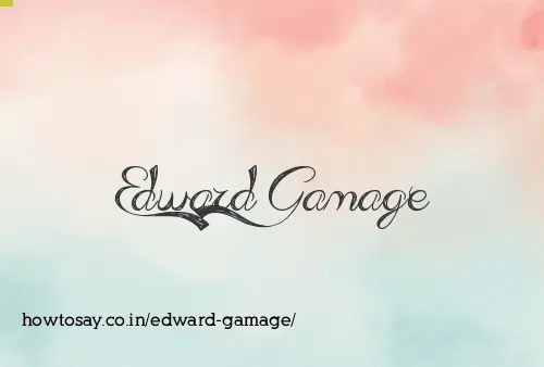 Edward Gamage