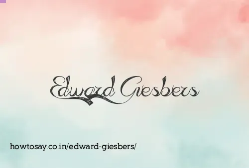 Edward Giesbers