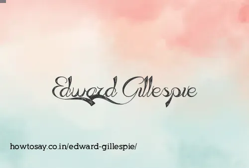 Edward Gillespie