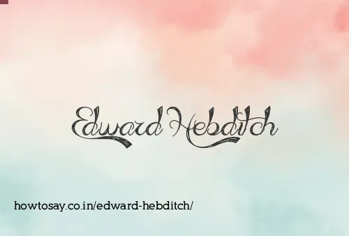 Edward Hebditch