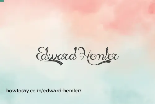 Edward Hemler
