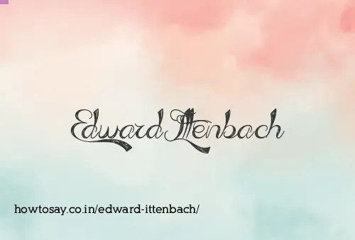 Edward Ittenbach