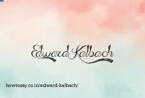 Edward Kalbach