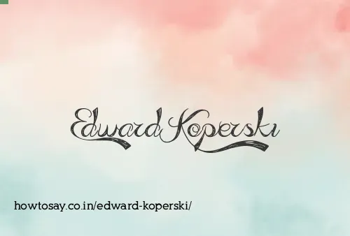 Edward Koperski