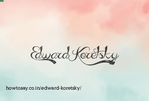 Edward Koretsky