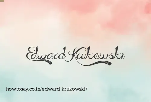 Edward Krukowski