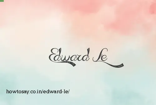 Edward Le