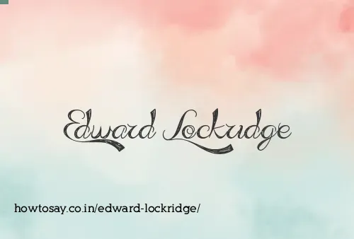 Edward Lockridge