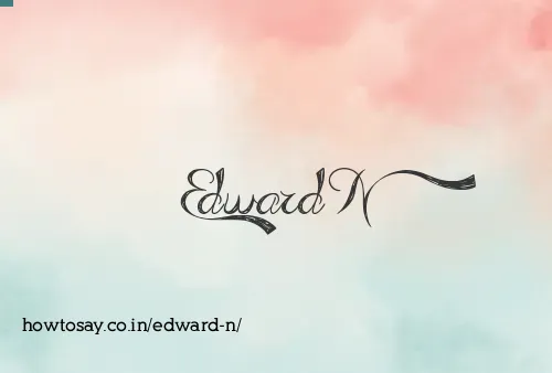 Edward N