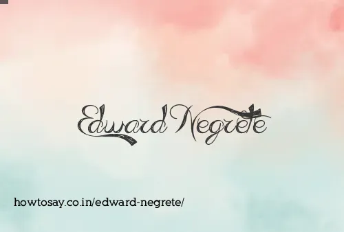 Edward Negrete