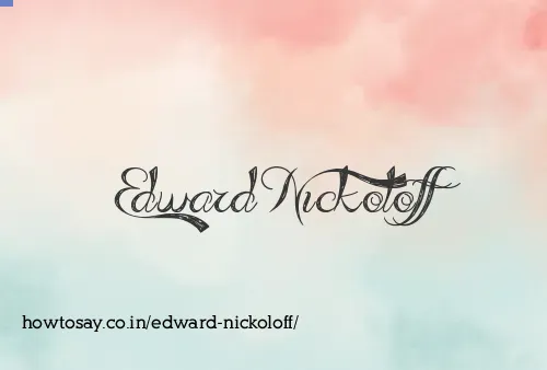 Edward Nickoloff