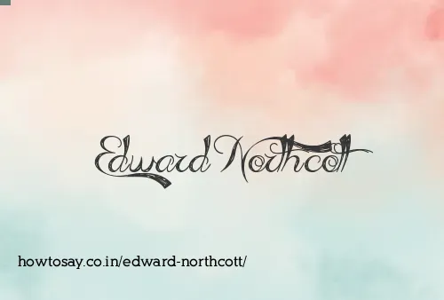 Edward Northcott