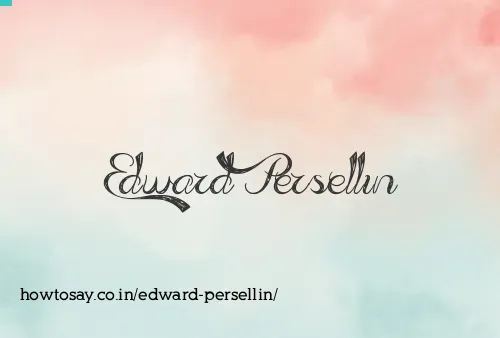 Edward Persellin