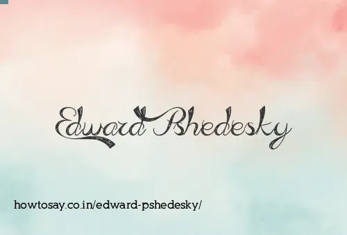 Edward Pshedesky