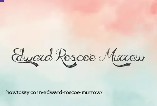 Edward Roscoe Murrow