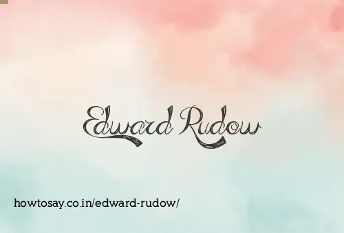 Edward Rudow