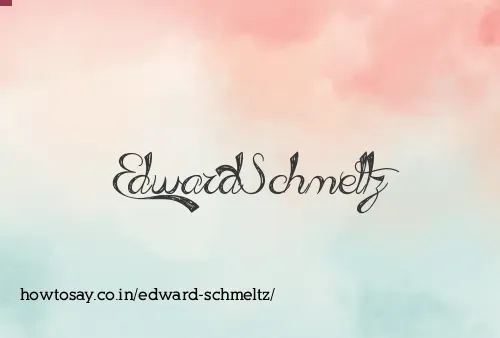 Edward Schmeltz