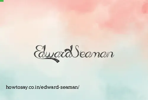 Edward Seaman