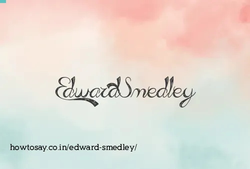Edward Smedley
