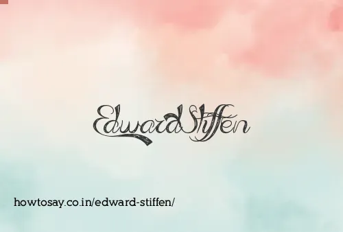 Edward Stiffen